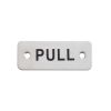 Zoo Hardware Rectangular Pull Sign - 75 x 30mm - Satin Stainless