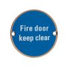 Zoo Hardware Fire Door Keep Clear - 76mm dia - Bronze