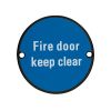 Zoo Hardware Fire Door Keep Clear - 76mm dia - Black