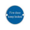 Zoo Hardware Signage - Fire Door Keep Locked - Satin Aluminium