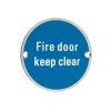 Zoo Hardware Fire Door Keep Clear - 76mm dia - Stainless Steel