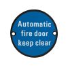 Zoo Hardware Automatic Fire Door Keep Clear - 76mm dia - Black