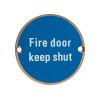 Zoo Hardware Fire Door Keep Shut - 76mm dia - PVD Bronze