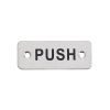 Zoo Hardware Rectangular Push Sign - 75 x 30mm - Satin Stainless