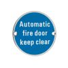 Zoo Hardware Automatic Fire Door Keep Clear - 76mm dia - Stainless Steel