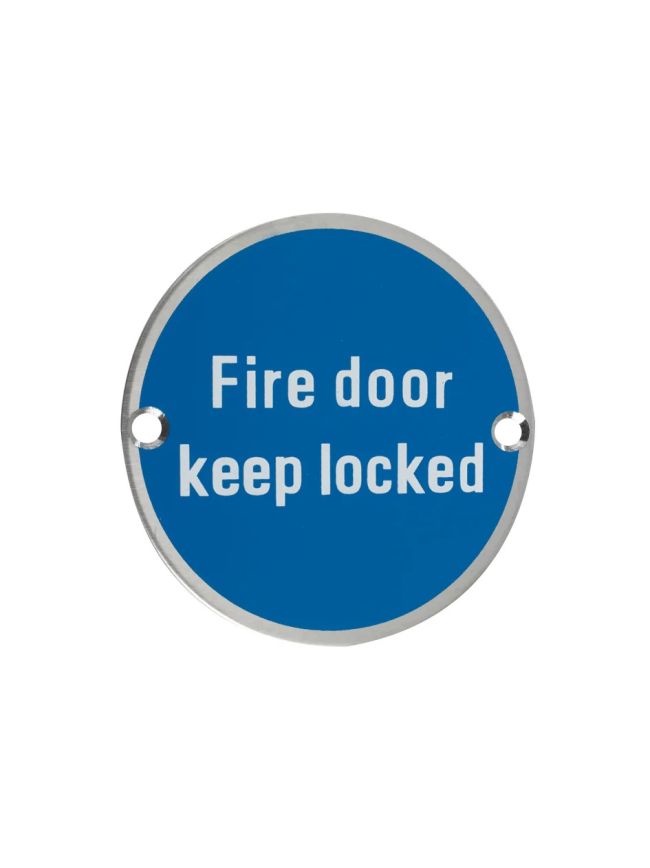 Zoo Hardware Fire Door Keep Locked - 76mm dia - Satin Stainless