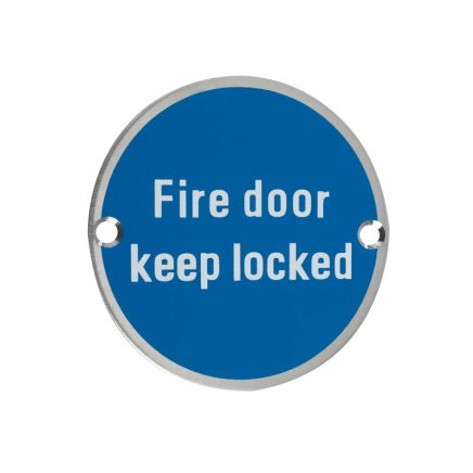 Zoo Hardware Fire Door Keep Locked - 76mm dia - Satin Stainless