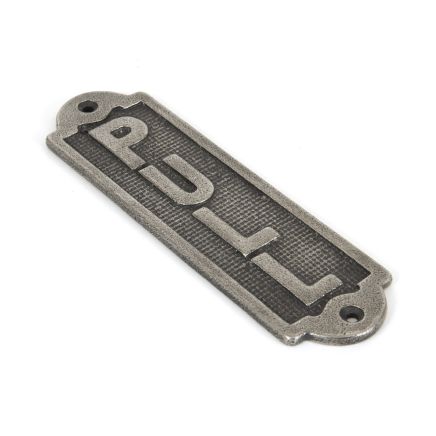 Antique Pewter Pull Sign