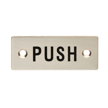 Push Symbol Sign - Satin Stainless Steel